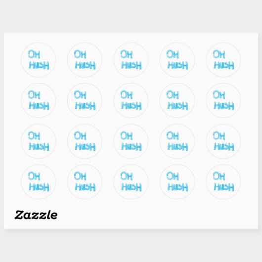 Sticker Rond Oh Hush - drôle, écriture manuscrite (Feuille)