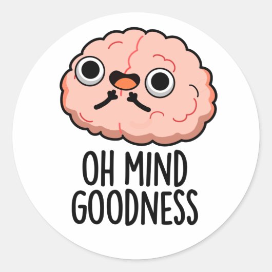 Sticker Rond Oh Mind Bonté Funny Cerveau Pun (Devant)
