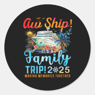 Sticker Rond Oh mon dieu, c'est un voyage en famille 2025 Crois