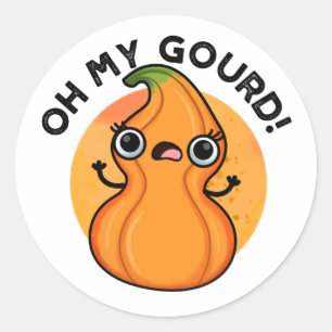 Sticker Rond Oh My Gourd Funny Veggie Pun