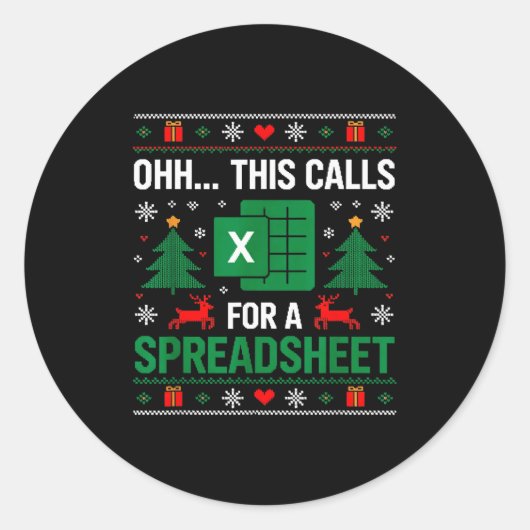 Sticker Rond Oh This Calls For A Spreadsheet Christmas (Devant)