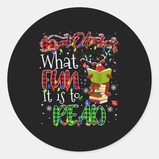 Sticker Rond Oh What Fun It Is To Read Book Librarian Teacher C (Devant)