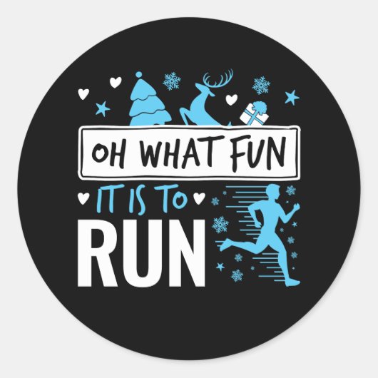 Sticker Rond Oh What Fun It Is to Run Christmas Runner Runner (Devant)