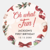 Sticker Rond Oh What Fun Noël Première fête d'anniversaire (Devant)