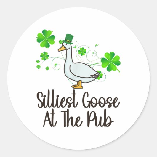 Sticker Rond Oie la plus idiote au pub St Patrick drôle de moi (Devant)