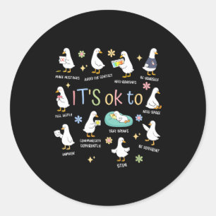 Sticker Rond Oie Ridicule C'est Okay Différent