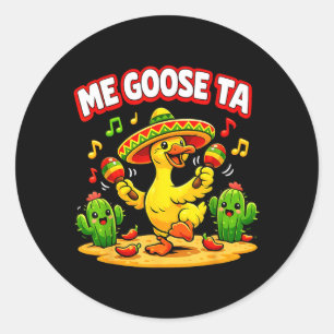 Sticker Rond Oie Ta Drôle Oie Blague Fiesta Humour Cinco De