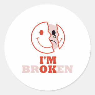 Sticker Rond Ok Je suis cassé Sensibilisation à la santé mental
