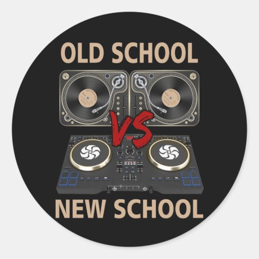 Sticker Rond Old School DJ VS New School Dee Jay House Dance Mu (Devant)