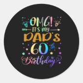Sticker Rond Omg C'Est Mon Pères 60e Anniversaire Doux 60 Ans P (Devant)