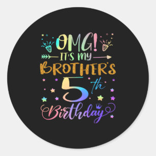 Sticker Rond Omg Ses Frères 5 Anniversaire Doux 5 Ans
