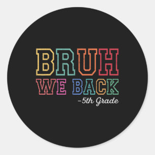 Sticker Rond On est de retour élève de 5e premier jour d'école