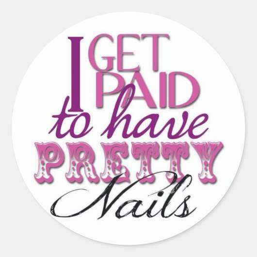 Sticker Rond On me paie pour avoir de beaux ongles (Devant)