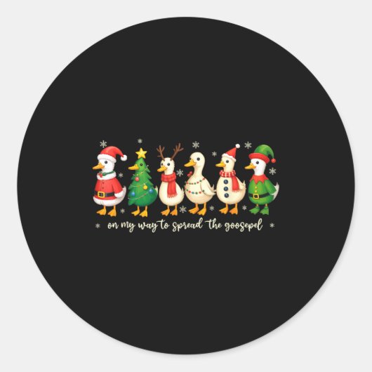 Sticker Rond On My Way To Spread The Gospel Funny Goose Christi (Devant)