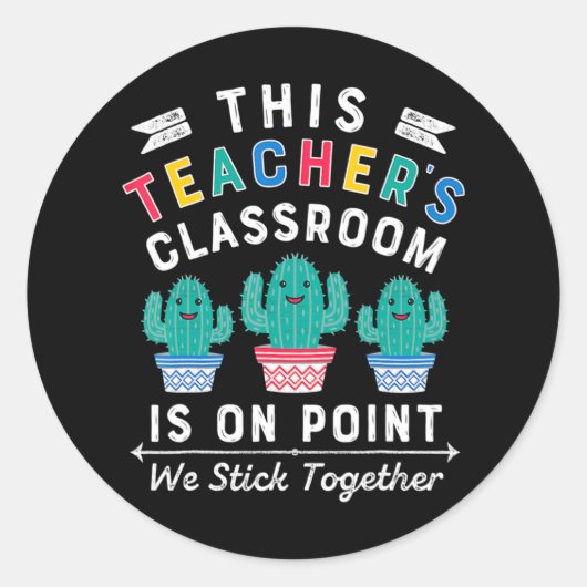 Sticker Rond On Point We Stick Together Fun Back to School Teac (Devant)