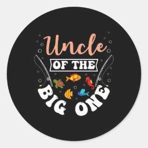 Sticker Rond Oncle Of The Big One Fishing Anniversaire Annivers