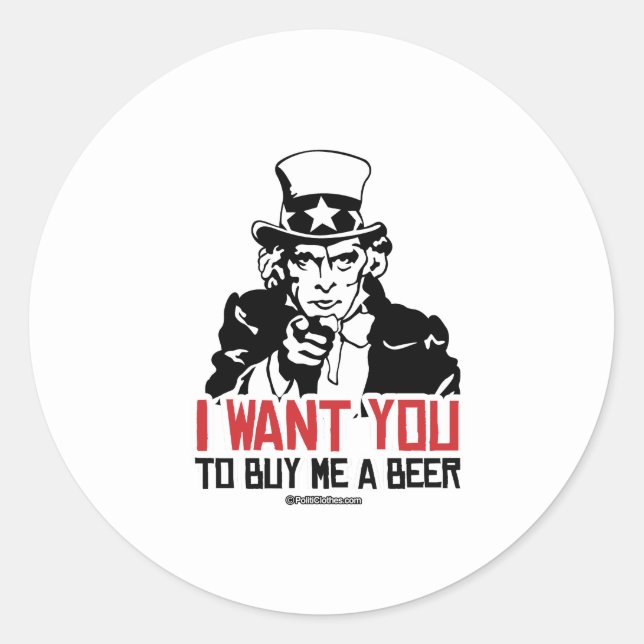 Sticker Rond Oncle Sam - Je veux que tu m'achètes une bière (Devant)