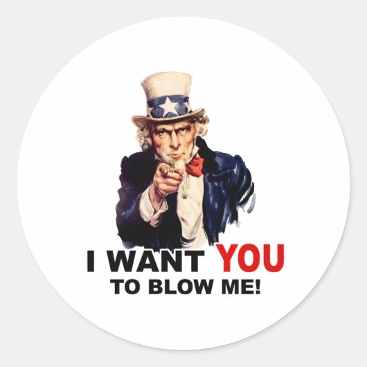 Sticker Rond Oncle Sam VEUT QUE TU ME BAISSES (Devant)