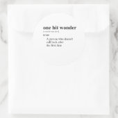 STICKER ROND ONE HIT WONDER 2 (Sac)