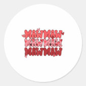 Sticker Rond One Loved Mawmaw Valentine Mawmaw Heart Happy Vale (Devant)