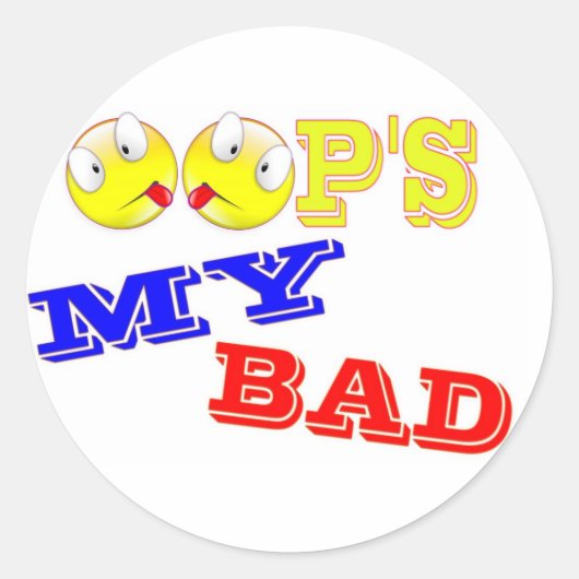 STICKER ROND OOP - MON MAUVAIS (Devant)