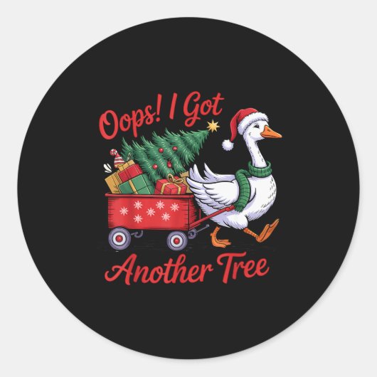 Sticker Rond Oops! I Got Another Tree Goose Christmas Tree  (Devant)