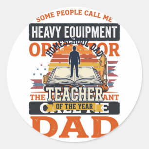 Sticker Rond Opérateur de matériel lourd Papa Conception de T-s