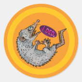 Sticker Rond opossum idiot (Devant)