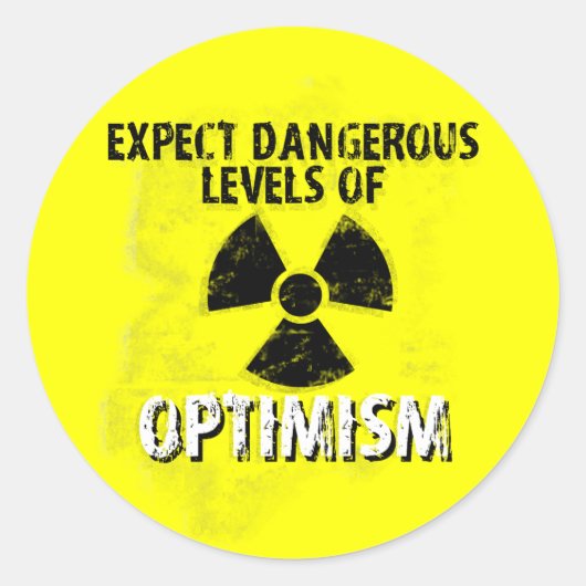 Sticker Rond Optimisme dangereux (Devant)