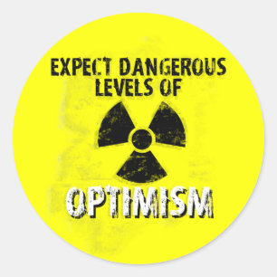 Sticker Rond optimisme dangereux