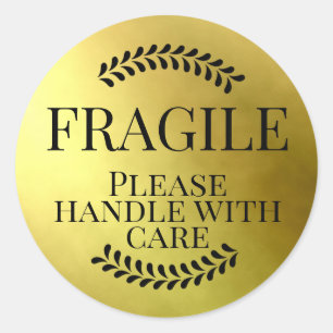 Sticker Rond Or fragile s'il vous plaît manipuler avec soin