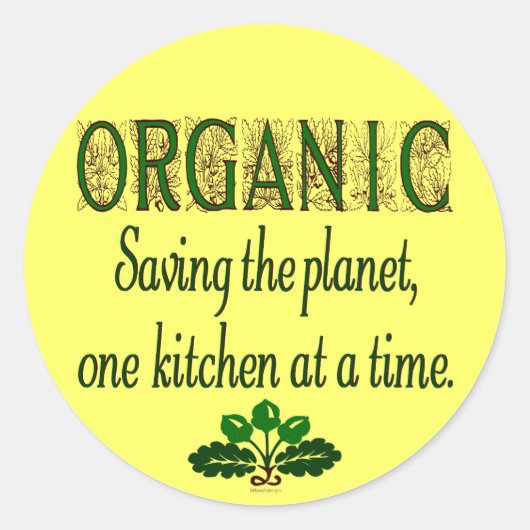 Sticker Rond Organic Saving the Planet Kitchen Dire (Devant)