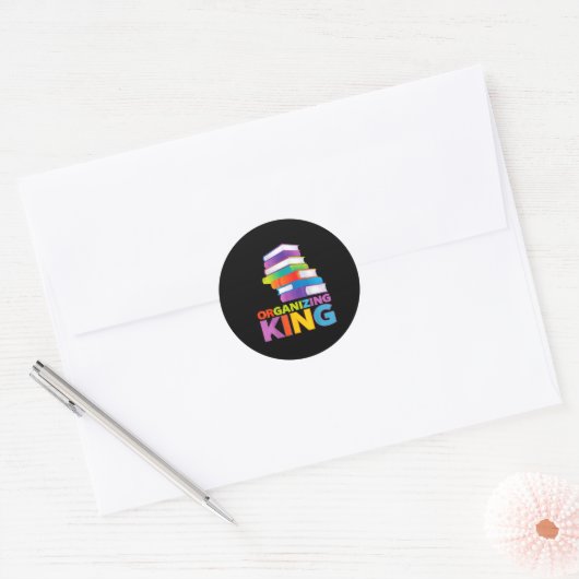 Sticker Rond Organizing King Quote Fun For Books Lovers Librari (Enveloppe)