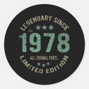 Sticker Rond Original depuis 1978 Cadeau d'anniversaire légenda