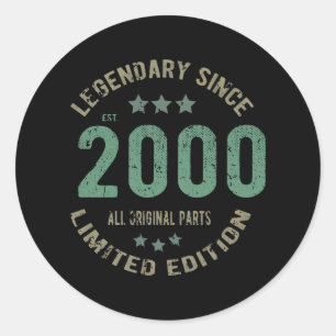 Sticker Rond Original depuis 2000 Cadeau d'anniversaire légenda