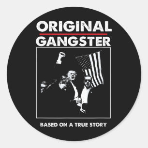 Sticker Rond Original Trump Gangster Pour Président 47 Patrioti
