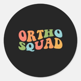Sticker Rond Ortho Squad Orthopédie Docteur Infirmière Assistan