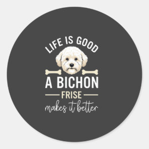 Sticker Rond Os de Chien Bichon Frise La Vie Est Belle Fourrure