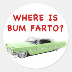 Sticker Rond Où est bum farto ?