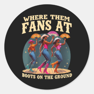Sticker Rond Où Ils Vont Aux Bottes Sur Da Ground Dancin Noir