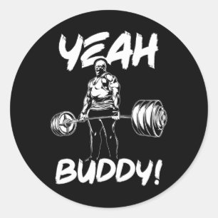 Sticker Rond Ouais Buddy - Ronnie Coleman Bodybuilding Gym Moti