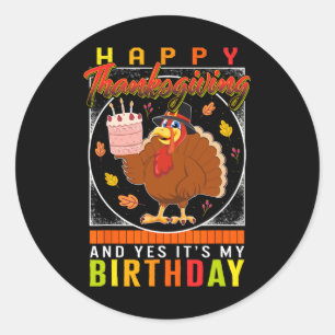 Sticker Rond Oui C'est mon anniversaire Turquie Automne Costume
