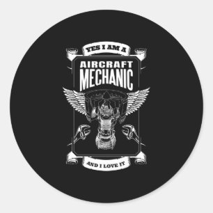 Sticker Rond Oui, je suis mécanicien d'aéronef et je l'aime