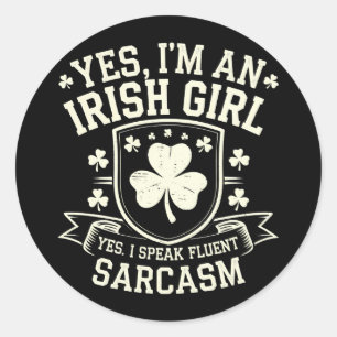 Sticker Rond Oui, je suis une fille irlandaise, oui je parle co