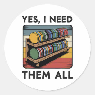 Sticker Rond Oui j'en ai besoin Disc Golf Étagère Blague Disc G