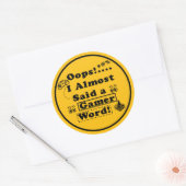 Sticker Rond Oups j'ai failli dire un mot de joueur jaune (Enveloppe)