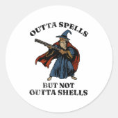 Sticker Rond Outta Spells But Not Outta Shells Wizard Fantasy M (Devant)