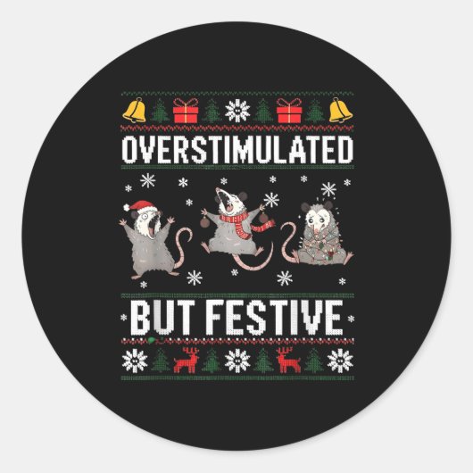 Sticker Rond Overstimulated But Festive Ossum Ugly Sweater Chri (Devant)