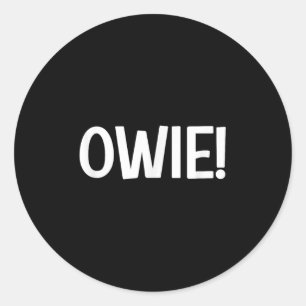 Sticker Rond Owie, Drôle, Blagues, Sarcastique