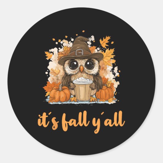 Sticker Rond Owl Fall Thanksgiving C'est Fall Yáll (Devant)